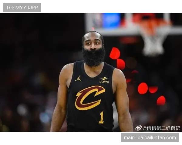 哈登组织串联作用明显骑士进攻体系因此更加流畅 哈登组织串联作用明显骑士进攻体系因此更加流畅